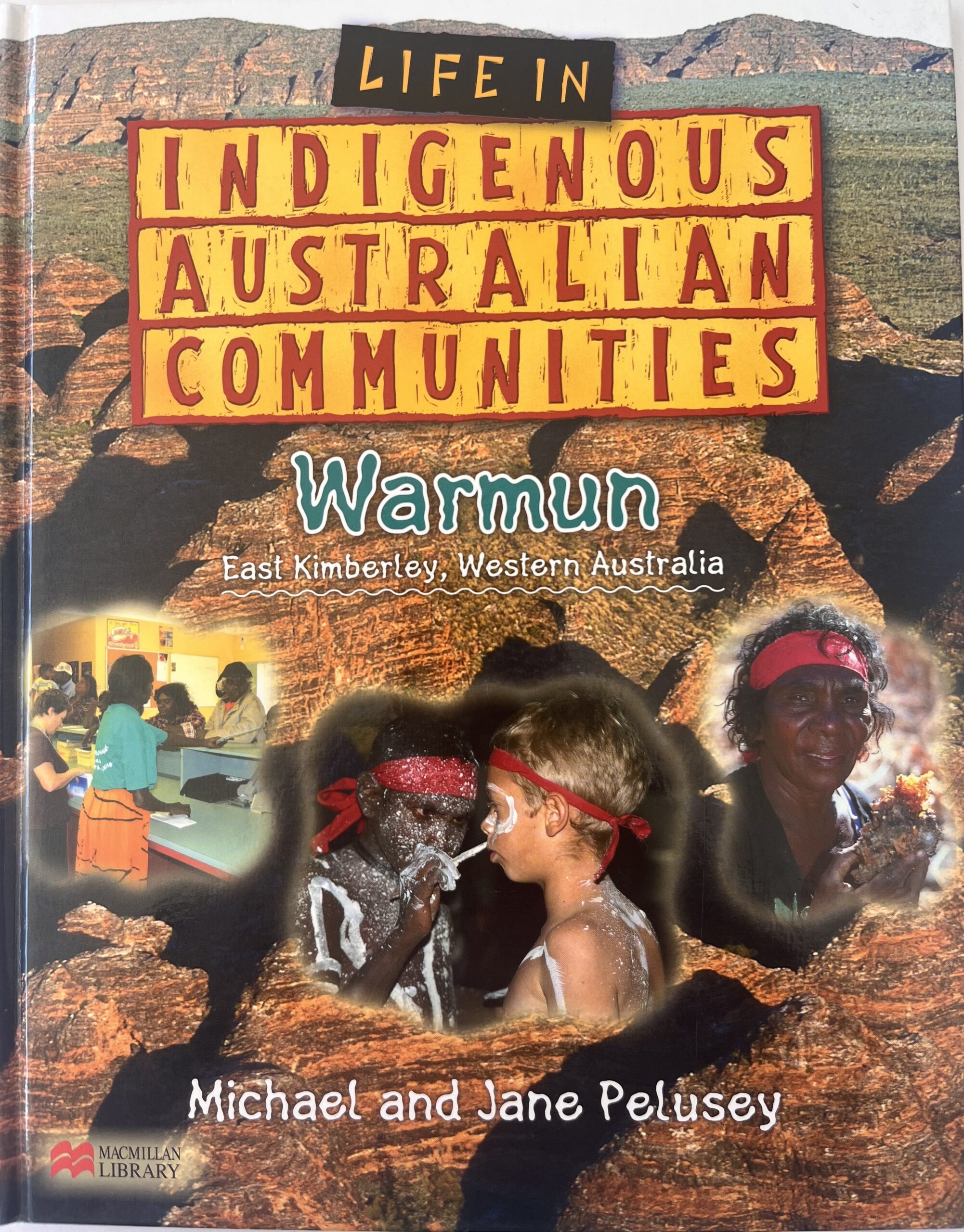 Life in Indigenous Australian Communiteis WARMUN